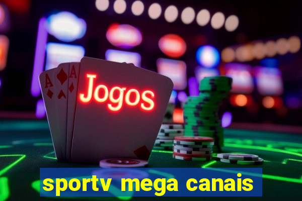 sportv mega canais